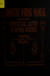 Book preview: Automotive wiring manual, formerly Official auto wiring guide, containing guaranteed correct circuit diagrams covering all motor cars from 1912 to by Harry Lorin Wells
