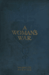 Book preview: A woman's war; a novel by Warwick Deeping