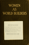 Book preview: Women as world builders; studies in modern feminism by Floyd Dell