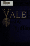Book preview: Yale and The city of elms, by W. E. (William Emery) Decrow