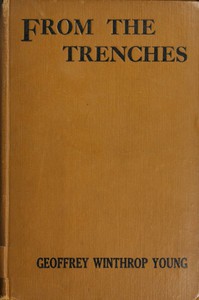 Cover of the book From the trenches; Louvain to the Aisne, the first record of an eye-witness by Geoffrey Winthrop Young