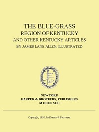 Cover of the book The blue-grass region of Kentucky : and other Kentucky articles by James Lane Allen