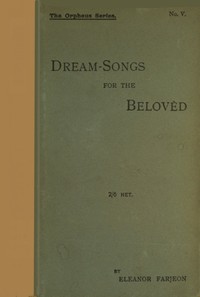 Cover of the book Dream-songs for the beloved by Eleanor Farjeon
