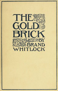 Cover of the book The gold brick by Brand Whitlock