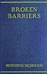 Cover of the book Broken barriers by Meredith Nicholson