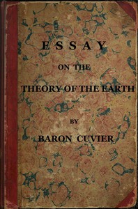 Cover of the book Essay on the theory of the earth by Georges Cuvier