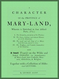 Cover of the book A character of the province of Maryland by George Alsop