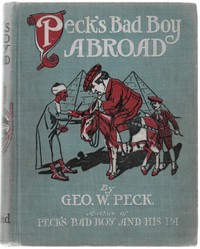 Cover of the book Peck's bad boy abroad by George W. (George Wilbur) Peck