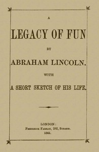 Cover of the book A legacy of fun by Abraham Lincoln