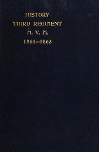 Cover of the book The Third Massachusetts Regiment Volunteer Militia in the War of the Rebellion, 1861-1863 (Volume 1) by John Gray Gammons
