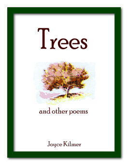 Cover of the book Trees, and Other Poems by Joyce Kilmer