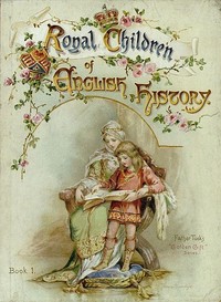 Cover of the book Royal Children of English History by E. (Edith) Nesbit