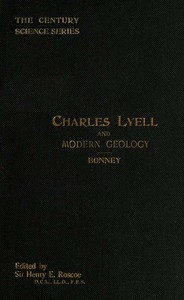 Cover of the book Charles Lyell and Modern Geology by T. G. (Thomas George) Bonney