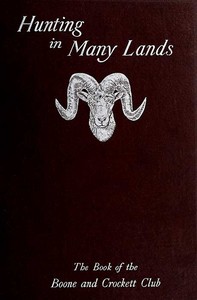 Cover of the book Hunting in Many Lands by Various