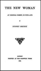 Cover of the book The New Woman by Sydney Grundy