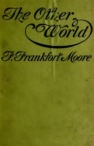 Cover of the book The Other World by Frank Frankfort Moore
