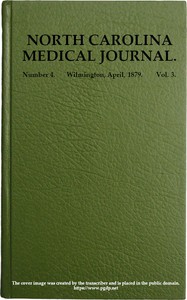 cover for book North Carolina Medical Journal. Vol. 3. No. 4. April, 1879