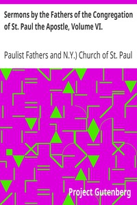 cover for book Sermons by the Fathers of the Congregation of St. Paul the Apostle, Volume VI.