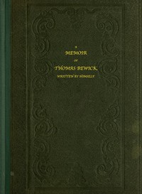 cover for book A Memoir of Thomas Bewick