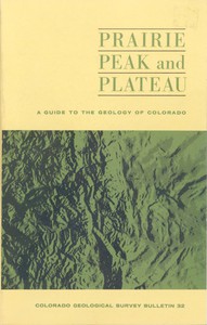 cover for book Prairie, Peak, and Plateau: A Guide to the Geology of Colorado