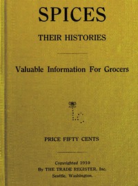 cover for book Spices, Their Histories: Valuable Information for Grocers