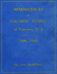 cover for book Reminiscences of Colored People of Princeton, N. J.: 1800-1900