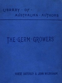 cover for book The Germ Growers: An Australian story of adventure and mystery