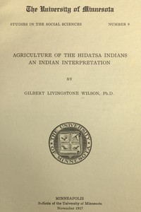 cover for book Agriculture of the Hidatsa Indians: An Indian Interpretation
