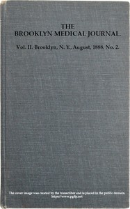 cover for book The Brooklyn Medical Journal. Vol. II. No. 2. Aug., 1888