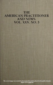 cover for book The American Practitioner and News. Vol. XXV. No. 3. Feb. 1, 1898