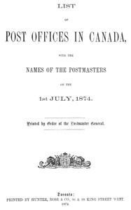 cover for book List of Post Offices in Canada, with the Names of the Postmasters ... 1874