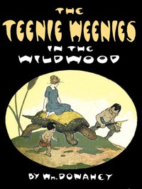 cover for book The Teenie Weenies in the Wildwood