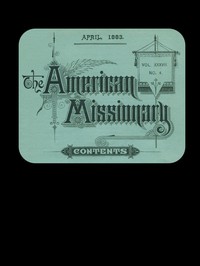 cover for book The American Missionary — Volume 37, No. 4, April, 1883