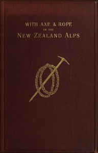 cover for book With Axe and Rope in the New Zealand Alps