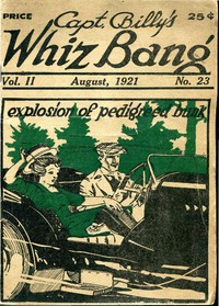 cover for book Captain Billy's Whiz Bang, Vol. 2, No. 23, August, 1921
