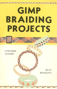 cover for book Gimp Braiding Projects