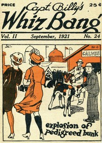 cover for book Captain Billy's Whiz Bang, Vol. 2, No. 24, September, 1921