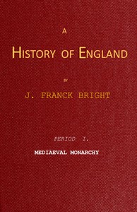 cover for book A History of England, Period I. Mediæval Monarchy