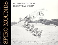 cover for book Spiro Mounds: Prehistoric Gateway ... Present-Day Enigma