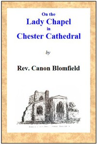 cover for book On the Lady Chapel in Chester Cathedral