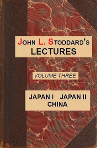 cover for book John L. Stoddard's Lectures, Vol. 03 (of 10)