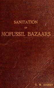 cover for book Sanitation of Mofussil Bazaars