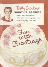 cover for book Betty Crocker's Frosting Secrets