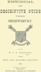 cover for book Historical and Descriptive Guide Through Shrewsbury