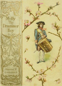 cover for book Molly, the Drummer Boy: A Story of the Revolution