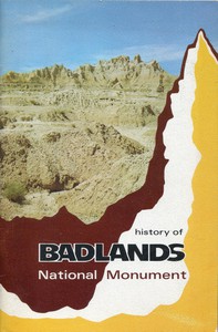 cover for book The History of Badlands National Monument and the White River (Big) Badlands of South Dakota