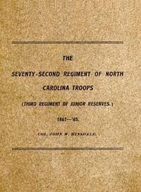 cover for book History of the Seventy-Second Regiment of the North Carolina Troops in the War Between the States, 1861-'65