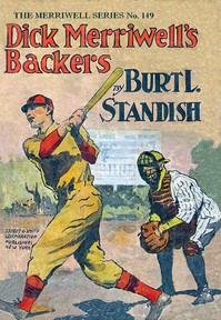 cover for book Dick Merriwell's Backers; Or, Well Worth Fighting For