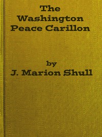 cover for book The Washington Peace Carillon