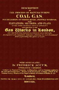 cover for book Description of the Process of Manufacturing Coal Gas, for the Lighting of Streets Houses, and Public Buildings